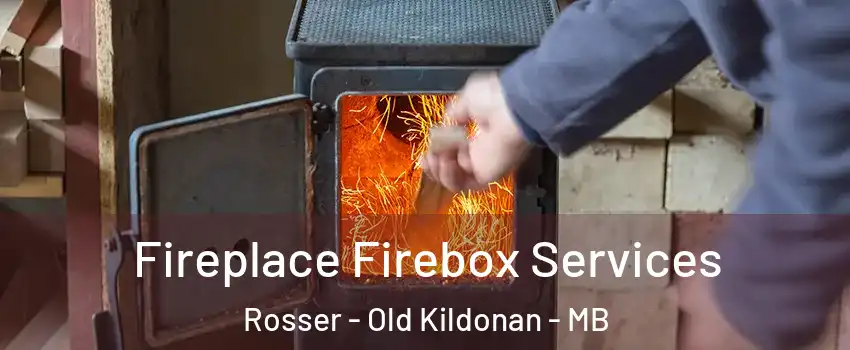  Fireplace Firebox Services Rosser - Old Kildonan - MB