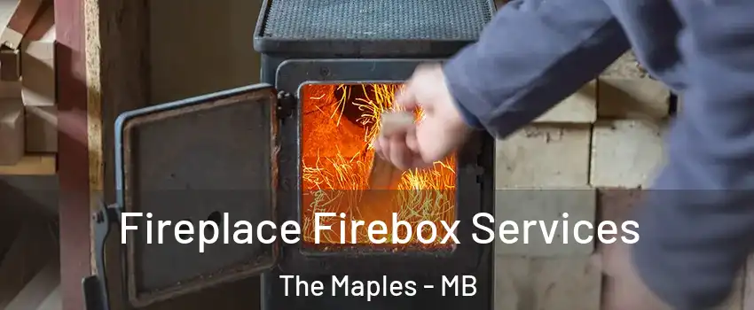  Fireplace Firebox Services The Maples - MB