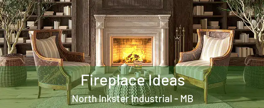  Fireplace Ideas North Inkster Industrial - MB