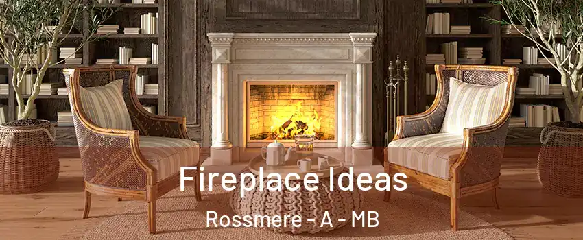  Fireplace Ideas Rossmere - A - MB