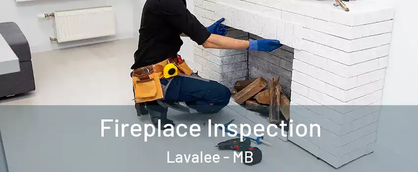  Fireplace Inspection Lavalee - MB