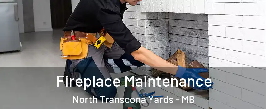  Fireplace Maintenance North Transcona Yards - MB