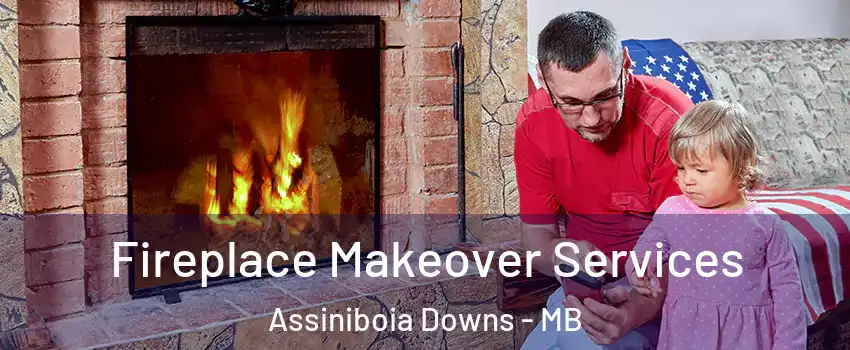  Fireplace Makeover Services Assiniboia Downs - MB