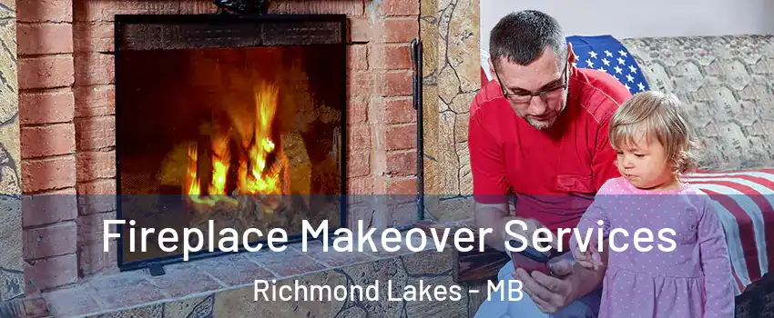  Fireplace Makeover Services Richmond Lakes - MB