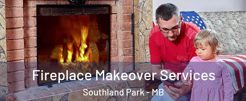  Fireplace Makeover Services Southland Park - MB