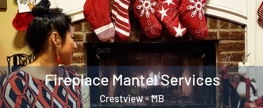  Fireplace Mantel Services Crestview - MB