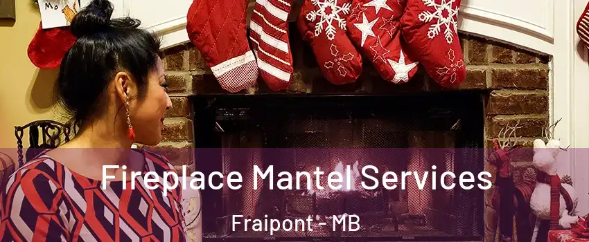  Fireplace Mantel Services Fraipont - MB