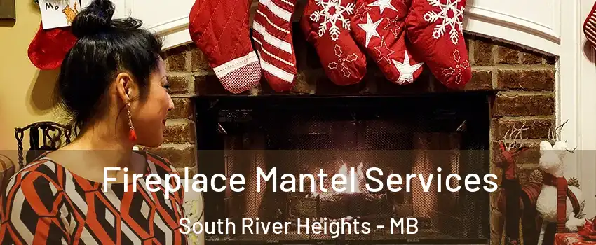  Fireplace Mantel Services South River Heights - MB