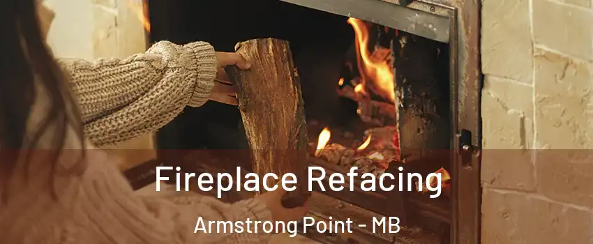  Fireplace Refacing Armstrong Point - MB