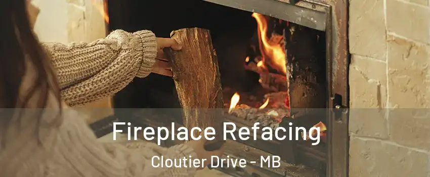  Fireplace Refacing Cloutier Drive - MB