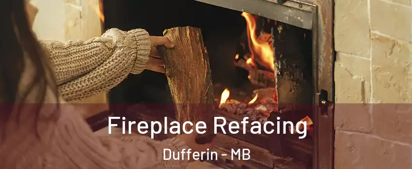  Fireplace Refacing Dufferin - MB