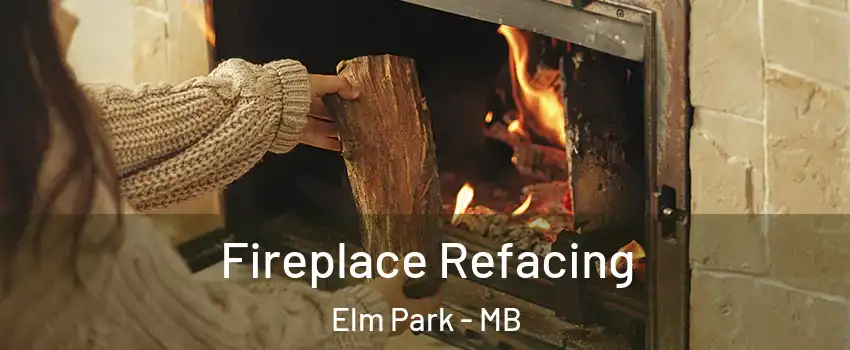  Fireplace Refacing Elm Park - MB