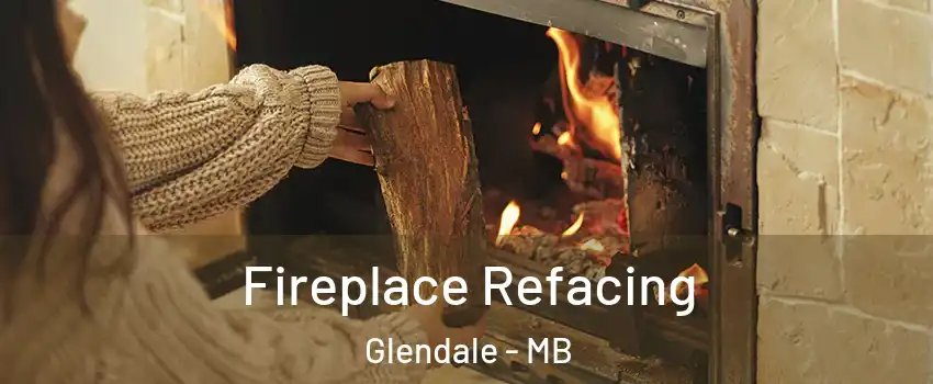  Fireplace Refacing Glendale - MB