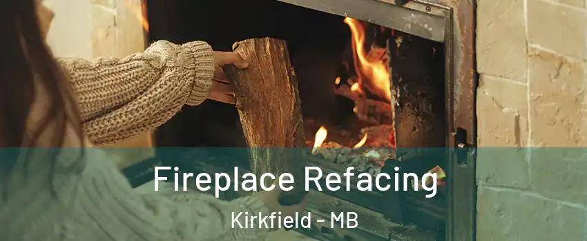  Fireplace Refacing Kirkfield - MB