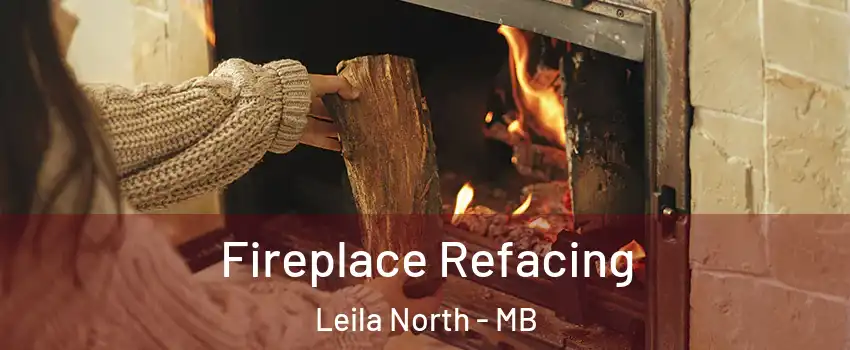  Fireplace Refacing Leila North - MB
