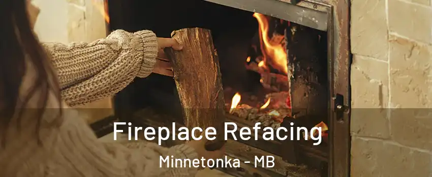  Fireplace Refacing Minnetonka - MB