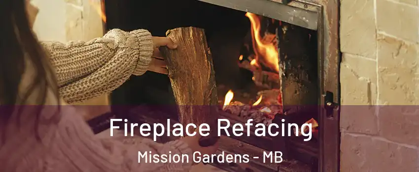  Fireplace Refacing Mission Gardens - MB