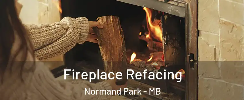 Fireplace Refacing Normand Park - MB