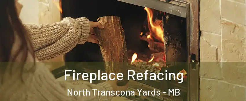  Fireplace Refacing North Transcona Yards - MB