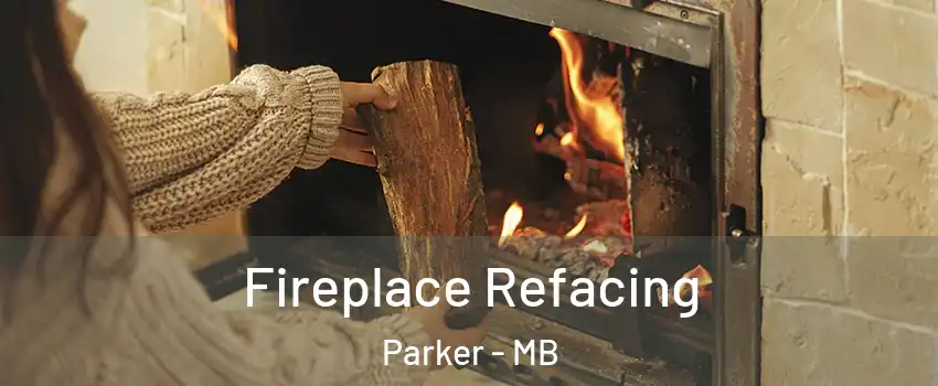  Fireplace Refacing Parker - MB