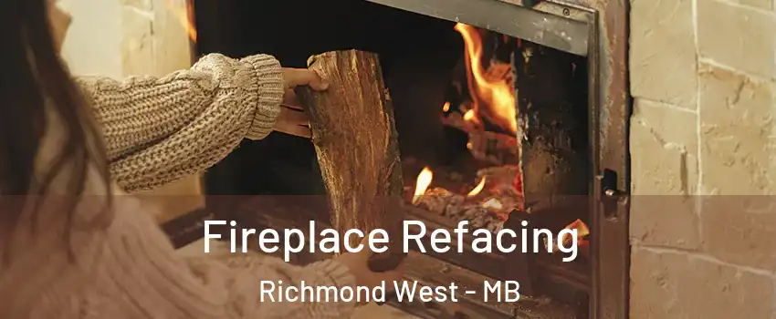  Fireplace Refacing Richmond West - MB