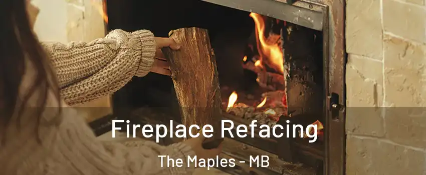  Fireplace Refacing The Maples - MB