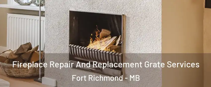  Fireplace Repair And Replacement Grate Services Fort Richmond - MB