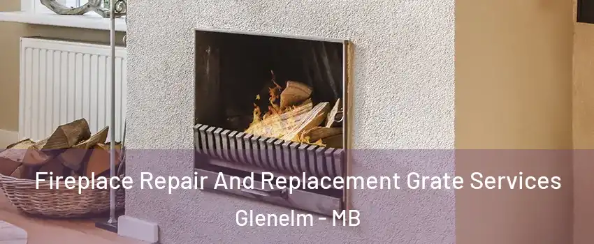  Fireplace Repair And Replacement Grate Services Glenelm - MB