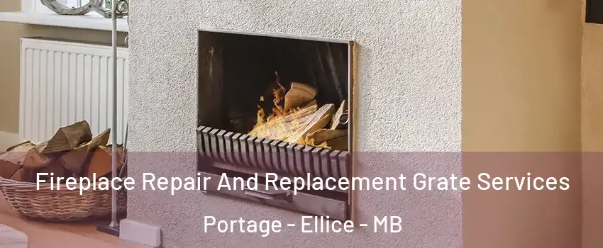  Fireplace Repair And Replacement Grate Services Portage - Ellice - MB