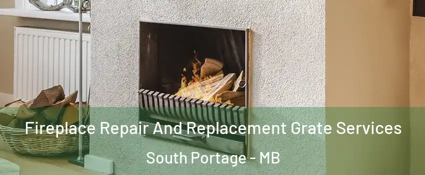  Fireplace Repair And Replacement Grate Services South Portage - MB