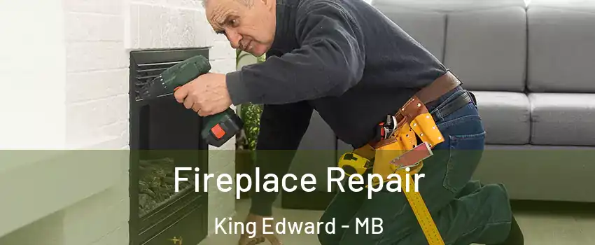  Fireplace Repair King Edward - MB