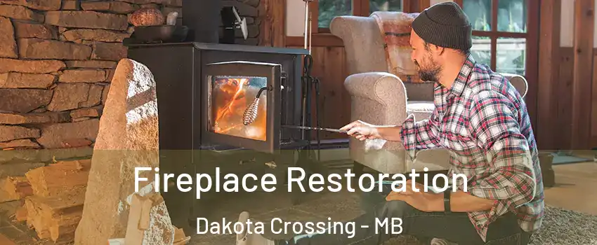  Fireplace Restoration Dakota Crossing - MB