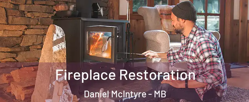  Fireplace Restoration Daniel McIntyre - MB