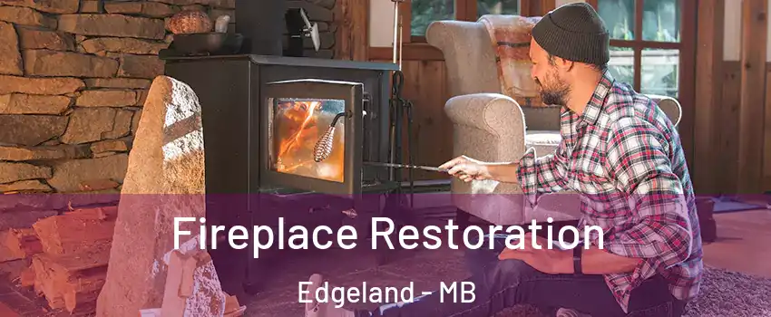  Fireplace Restoration Edgeland - MB