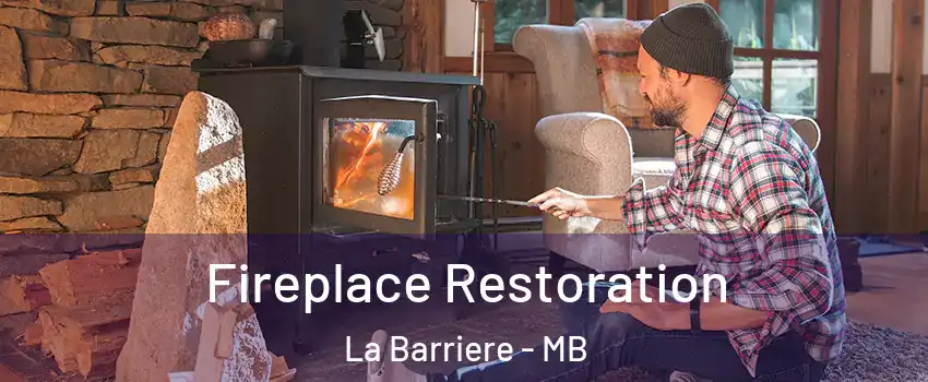 Fireplace Restoration La Barriere - MB
