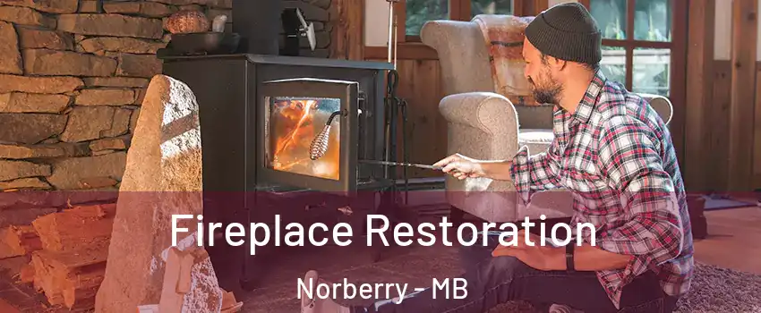  Fireplace Restoration Norberry - MB
