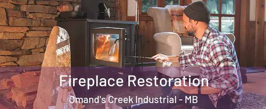  Fireplace Restoration Omand's Creek Industrial - MB
