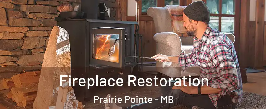  Fireplace Restoration Prairie Pointe - MB