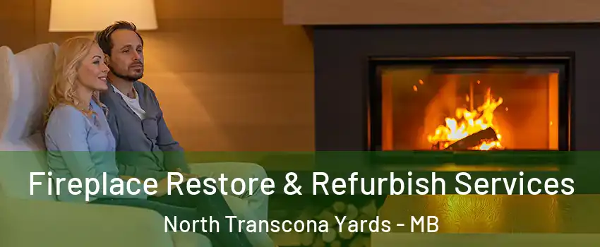  Fireplace Restore & Refurbish Services North Transcona Yards - MB