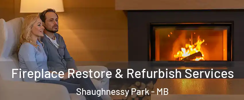  Fireplace Restore & Refurbish Services Shaughnessy Park - MB