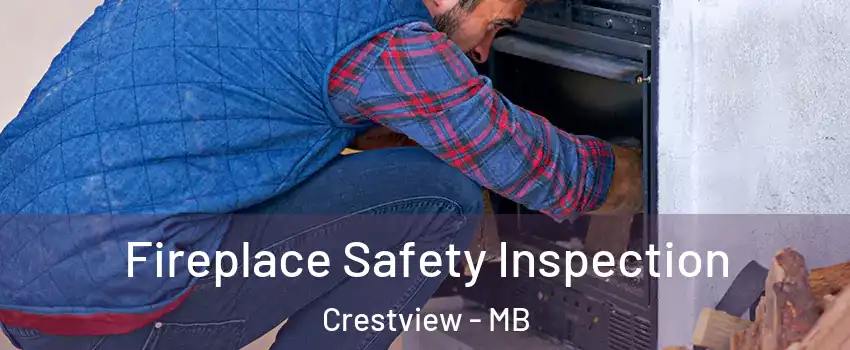  Fireplace Safety Inspection Crestview - MB