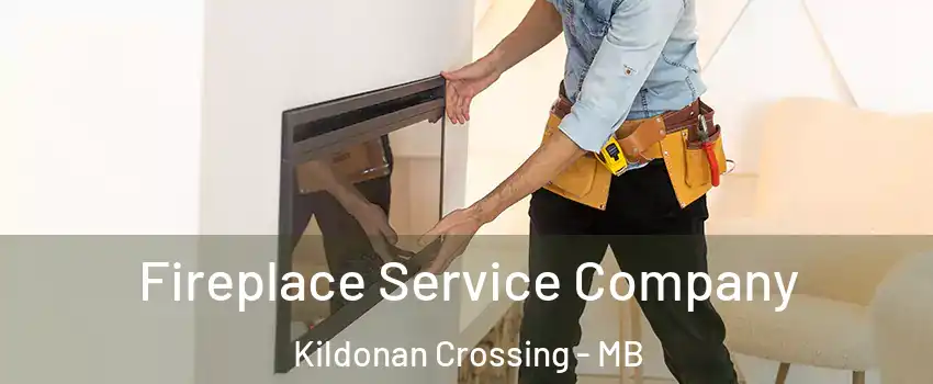 Fireplace Service Company Kildonan Crossing - MB