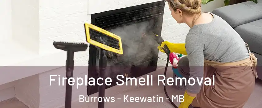  Fireplace Smell Removal Burrows - Keewatin - MB