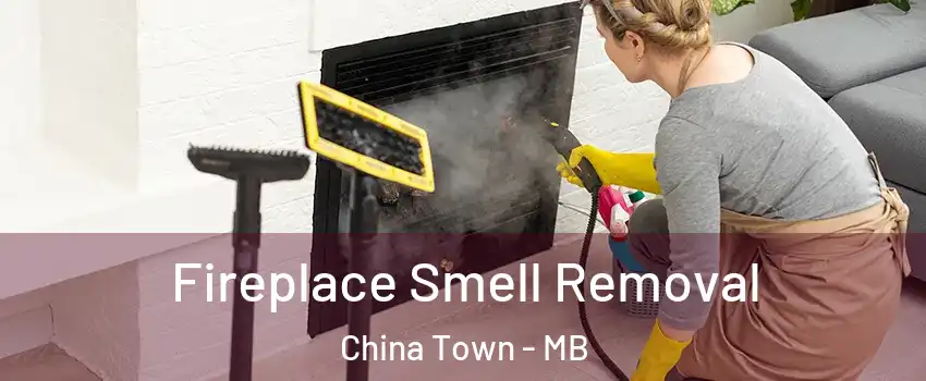  Fireplace Smell Removal China Town - MB