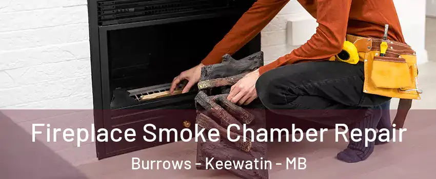  Fireplace Smoke Chamber Repair Burrows - Keewatin - MB