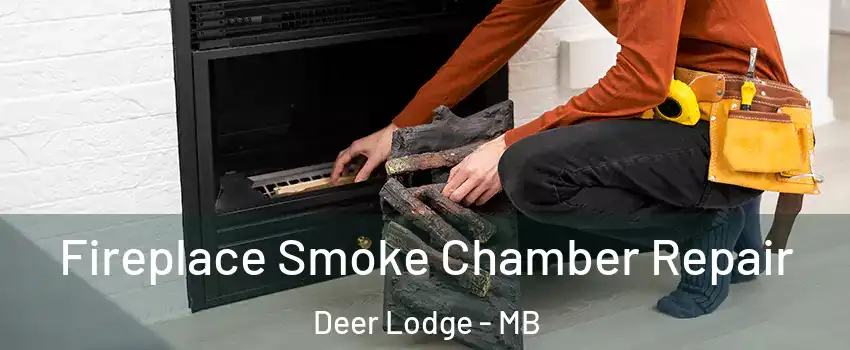  Fireplace Smoke Chamber Repair Deer Lodge - MB