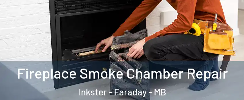  Fireplace Smoke Chamber Repair Inkster - Faraday - MB