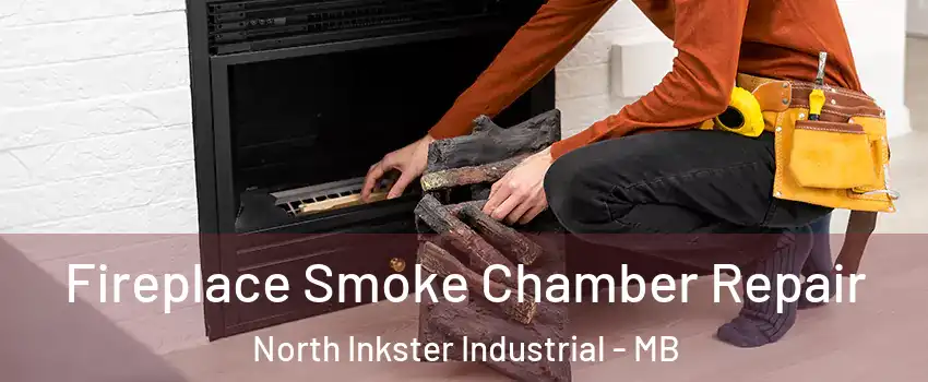  Fireplace Smoke Chamber Repair North Inkster Industrial - MB