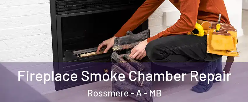  Fireplace Smoke Chamber Repair Rossmere - A - MB