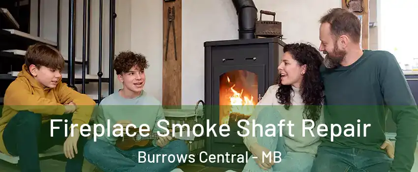  Fireplace Smoke Shaft Repair Burrows Central - MB